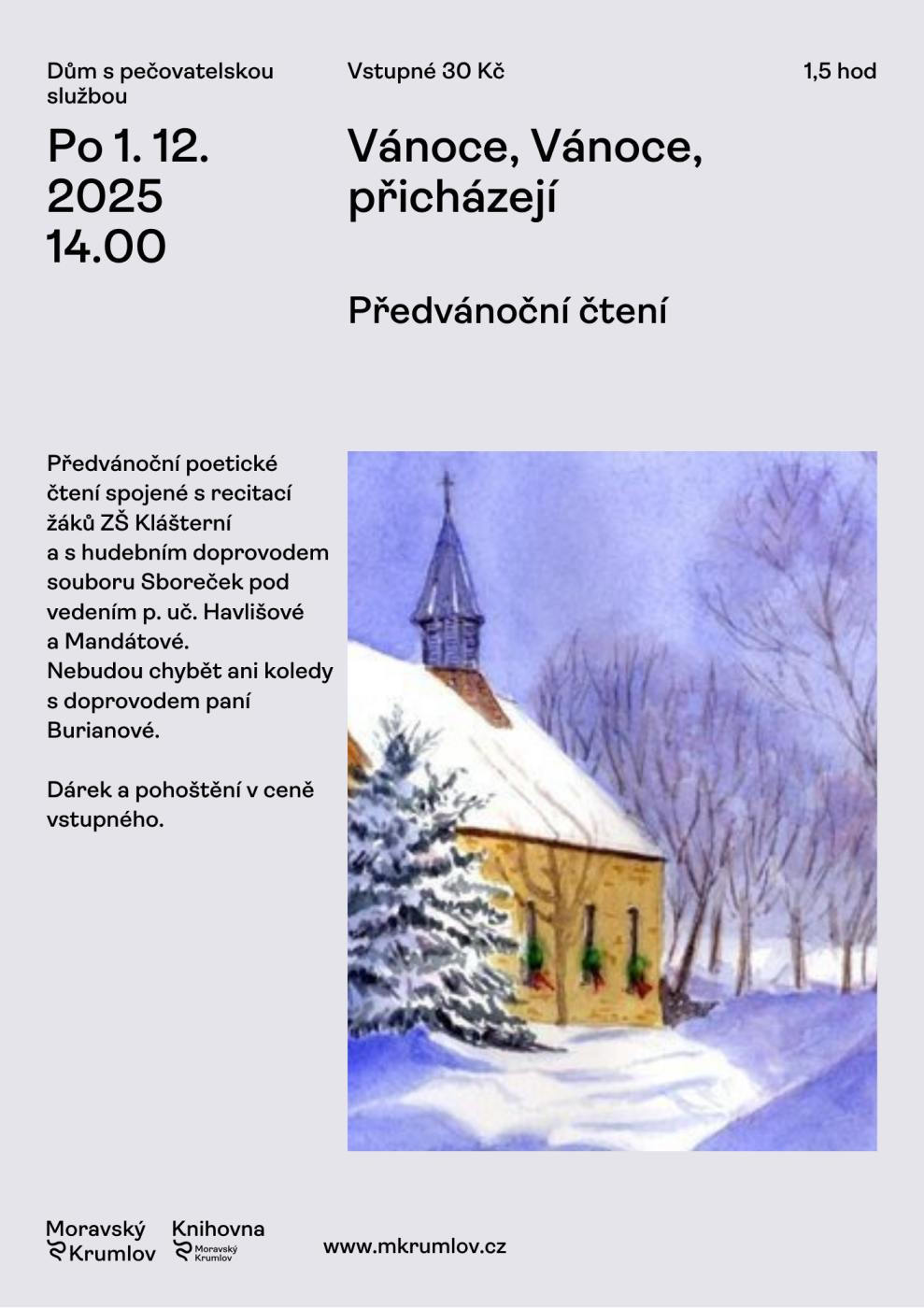 Vánoce, Vánoce, přicházejí...