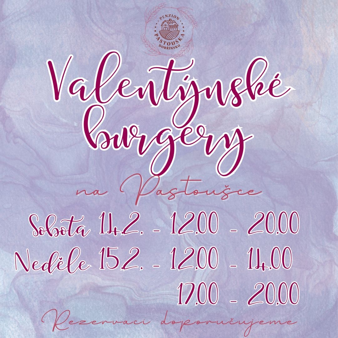 Valentýnské burgery na Pastoušce