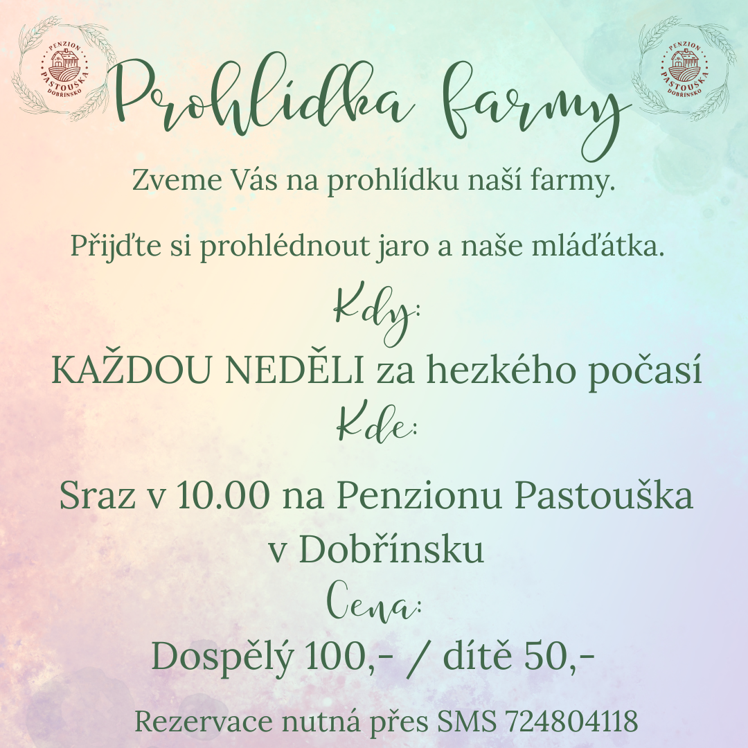 Prohlídky farmy Penzion Pastouška
